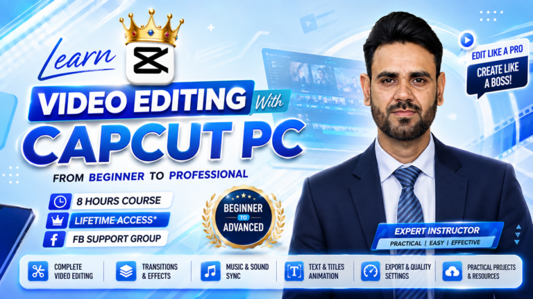 CapCut Course 2026: Video Editing for Beginners with 40GB Free Resources